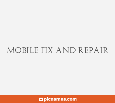 Mobile Fix And Repair